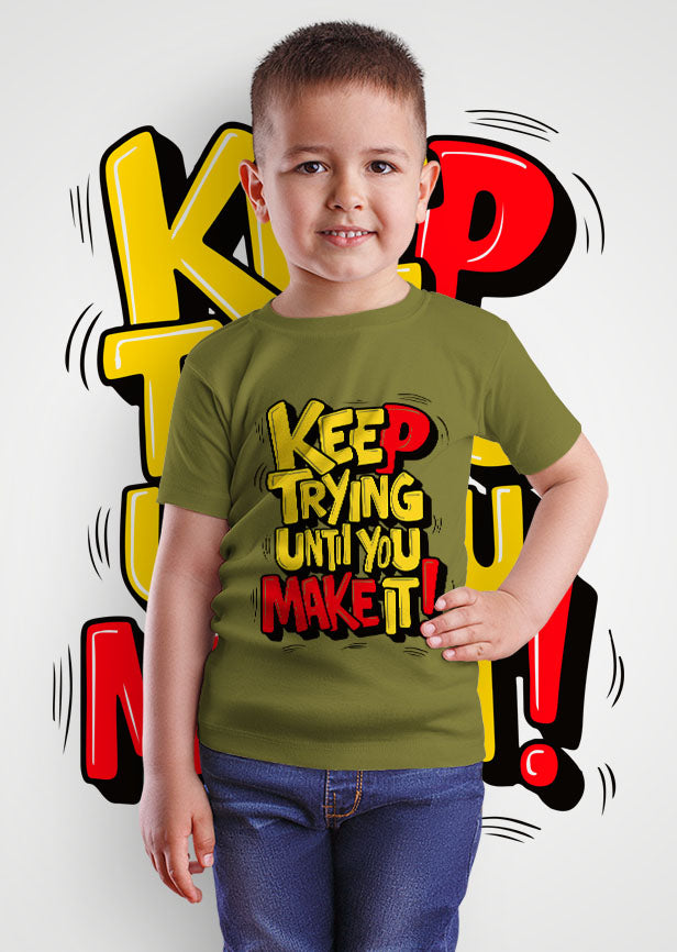 Keep Trying Until You Make It